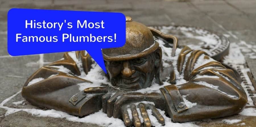 Bronze statue of a plumber. "History's most famous plumbers!"
