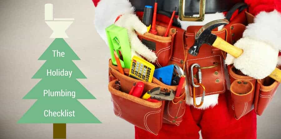 The Holiday Plumbing Checklist
